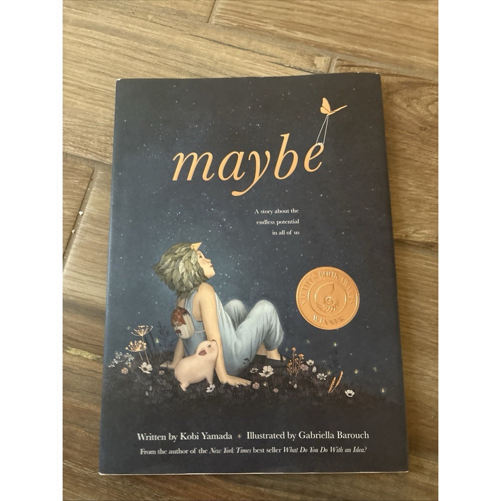 Maybe by Kobi Yamada 2019 Hardcover Book with Dust Jacket ISBN 9781946873750